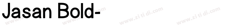 Jasan Bold字体转换